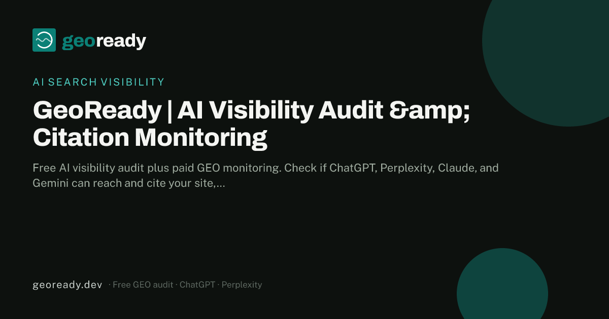 GeoReady homepage graphic introducing its AI visibility audit and citation monitoring