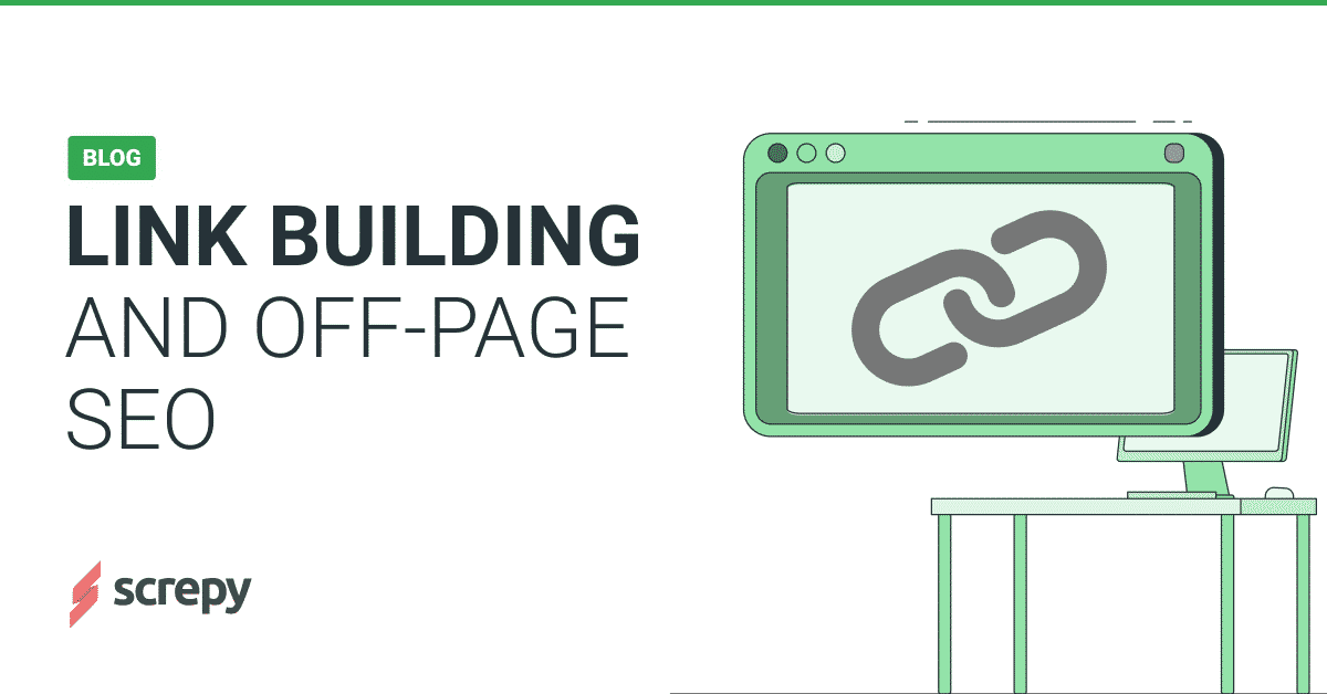 Link Building And Off Page Seo Screpy